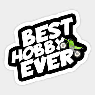 Motocross best hobby ever Sticker